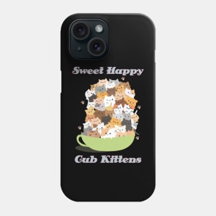 Sweet Happy Cub Kittens Phone Case