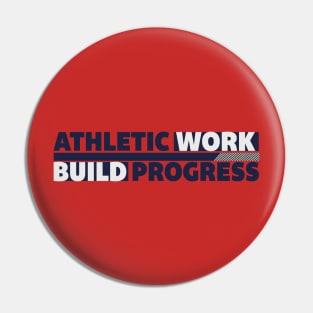 Athletic Work Pin