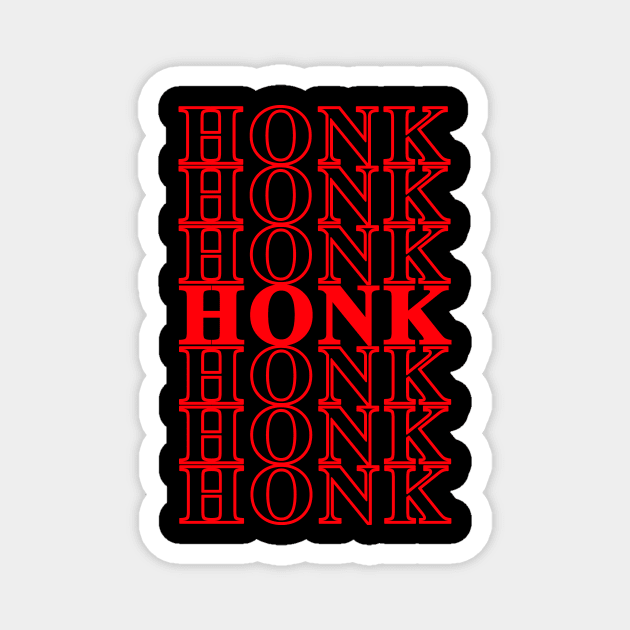 HONK UNTITLED GOOSE MEME Magnet by HelloShop88