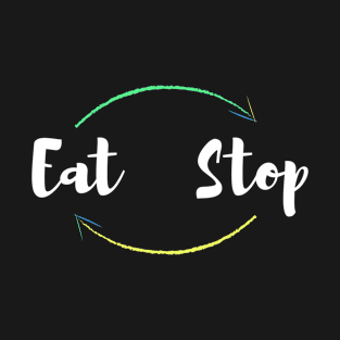 Intermittent Fasting Eat Stop Eat Method - Food Fasting Diet Intermittent Fasting Method Gifts T-Shirt