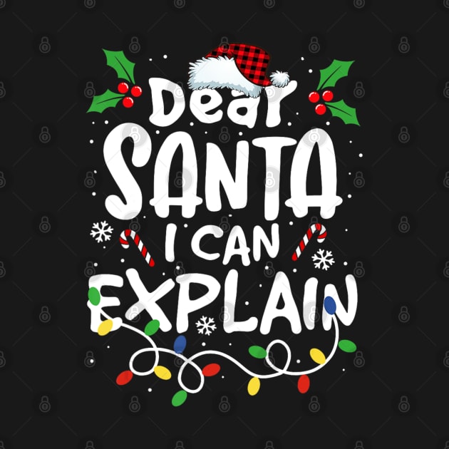 Christmas Dear Santa I Can Explain Santa Claus Joke by Mitsue Kersting