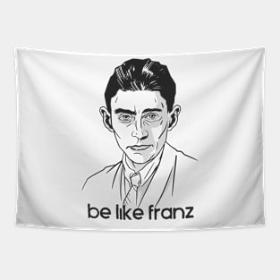 Be Like Franz - Kafka Drawing Tapestry