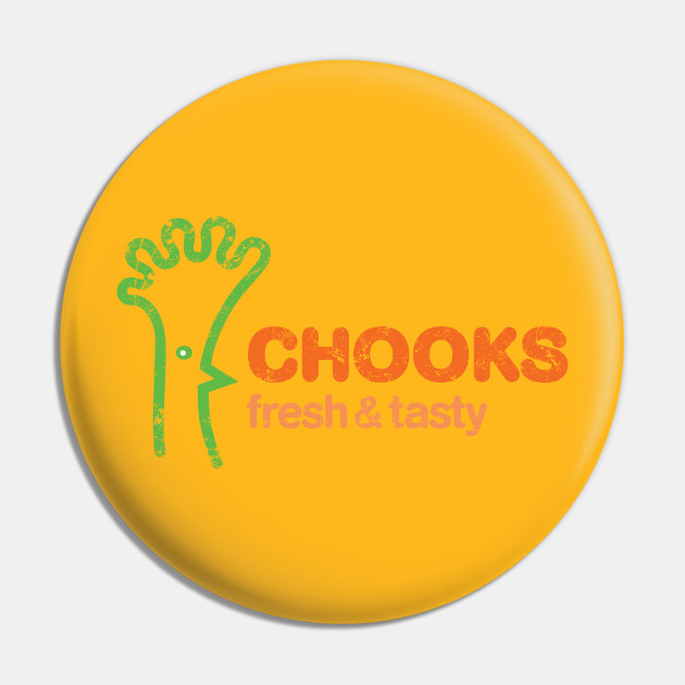 Chooks Chicken Pin Teepublic