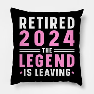 Retirement 2024 Mom Wife The Legend Has Retired Pillow