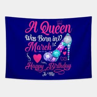 A Queen Was Born In March-Happy Birthday T-Shirt Tapestry