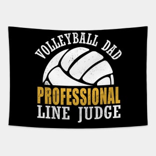 Volleyball Dad Professional Line Judge Funny Volleyball Dad Tapestry