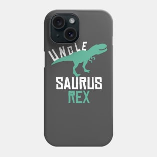 Uncle Saurus Rex Funny T-Shirt Dinosaur Gift Phone Case