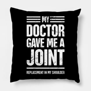 Funny Joint Replacement Shoulder Surgery Graphic Pillow