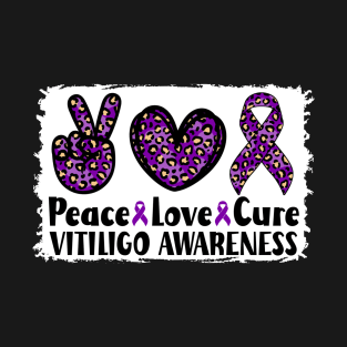 Peace Love Cure Vitiligo Awareness T-Shirt