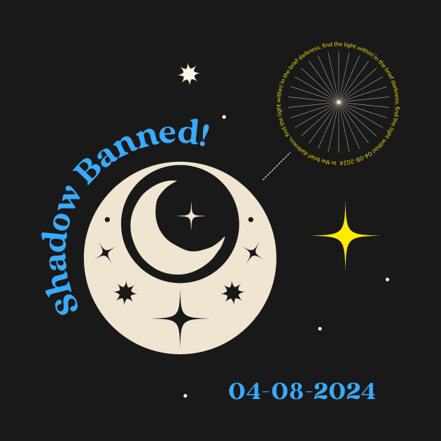 Total Solar Eclipse April 08, 2024 Shadow Banned Solar Eclipse 2024 T-Shirt by G2GTees