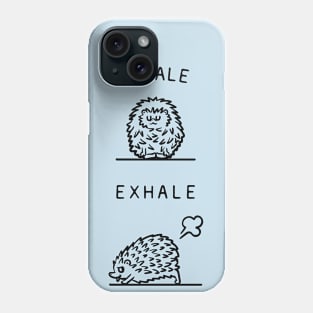 Inhale Exhale Hedgehog Phone Case