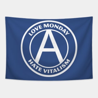 LOVE MONDAY, HATE VITALISM Tapestry