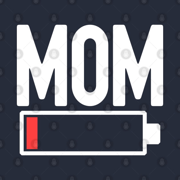 Funny Mom On Low Battery Mode by Etopix