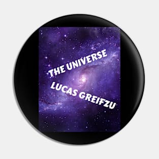 THE UNIVERSE LUCAS GREIFZU Pin