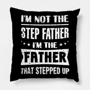 Father Stepped up Pillow