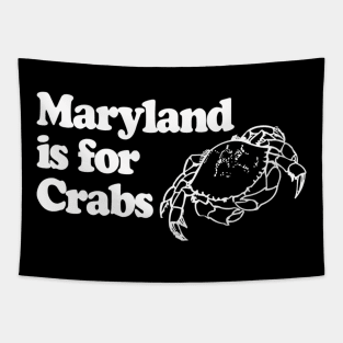 Maryland Is For Crabs Saying Tapestry