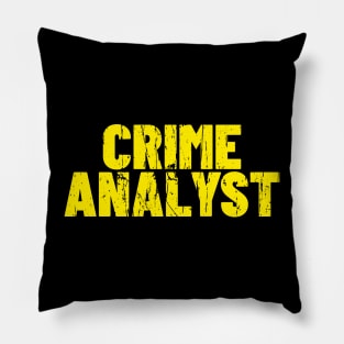 CRIME ANALYST T-SHIRT Pillow