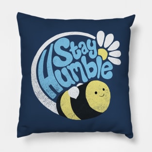 Stay Humble Pillow