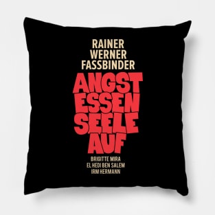 Angst essen Seele auf - Rainer Werner Fassbinder Pillow