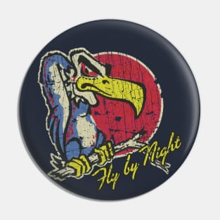 Fly by Night 1975 Pin