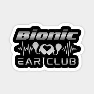 Bionic Ear Club design Magnet