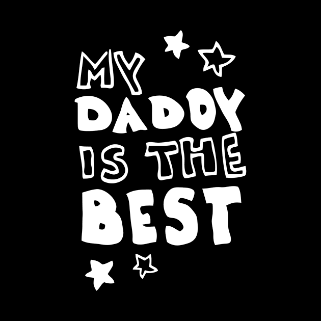 Daddy Is The Best by Ramateeshop