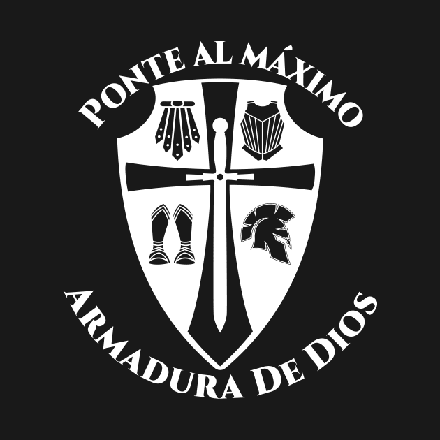 Ponte Toda La Armadura De Dios | Cristiana Hispana by Nifty T Shirts