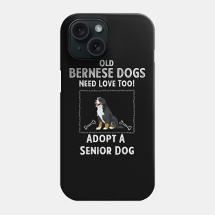 Senior Dog Adoption T-Shirt for Bernese Dog Lovers Phone Case