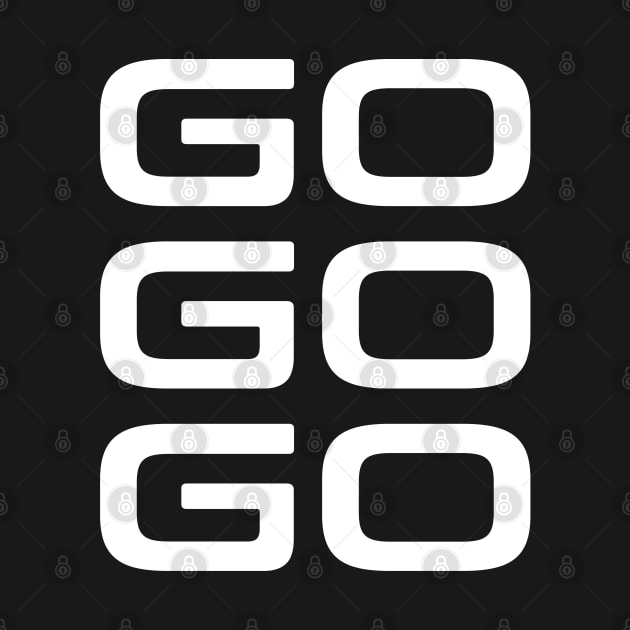 Go Go Go by StickSicky