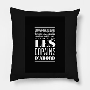 Friends first - Brassens Pillow