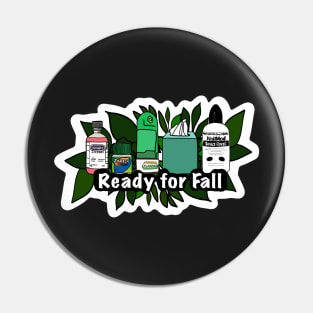 Ready for Fall - Allergy Edition Pin