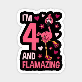 I'm 4 and Flamazing Flamingo Magnet