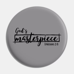 God's masterpiece Pin