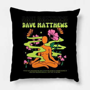 Dave Matthews // Yoga Pillow