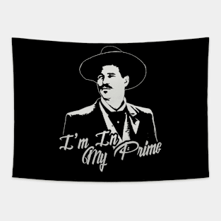 Doc Holiday Tombstone I'm in My Prime Tapestry