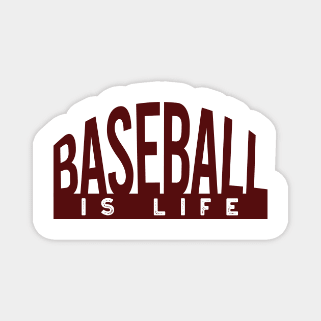 Baseball is Life Magnet by whyitsme