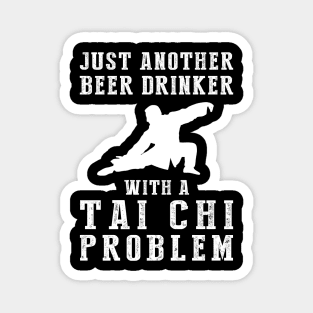 Zen & Cheers: A Hilarious Tee for Tai Chi Beer Enthusiasts! Magnet