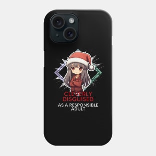 Cute Girl Anime Styles - Funny - Christmas Humor - Saying Phone Case