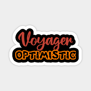 Voyager optimistic Magnet