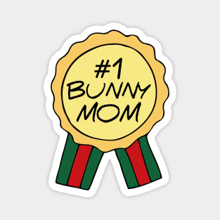 #1 bunny mom for rabbit lovers Magnet