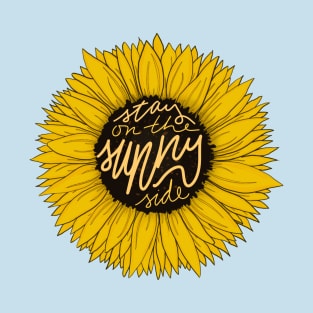 Sunflower Stay on the Sunny Side T-Shirt