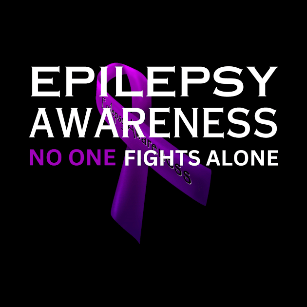 Epilepsy Awareness Day No One Fights Alone by GRADA