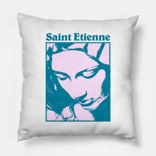 Saint Etienne - Fanmade Pillow