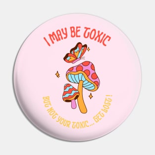 Toxic girlfriend Pin