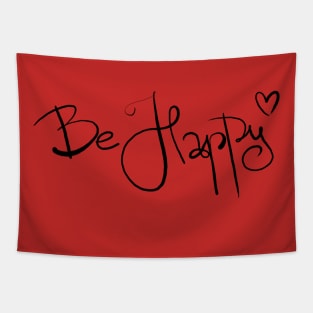 be happy Tapestry