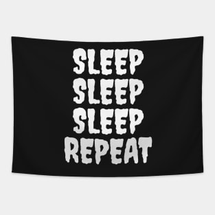 SLEEP SLEEP SLEEP REPEAT Tapestry