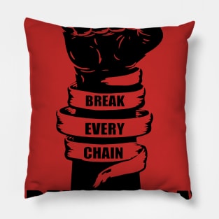 Juneteenth Break Every Chain Freedom Day Pillow