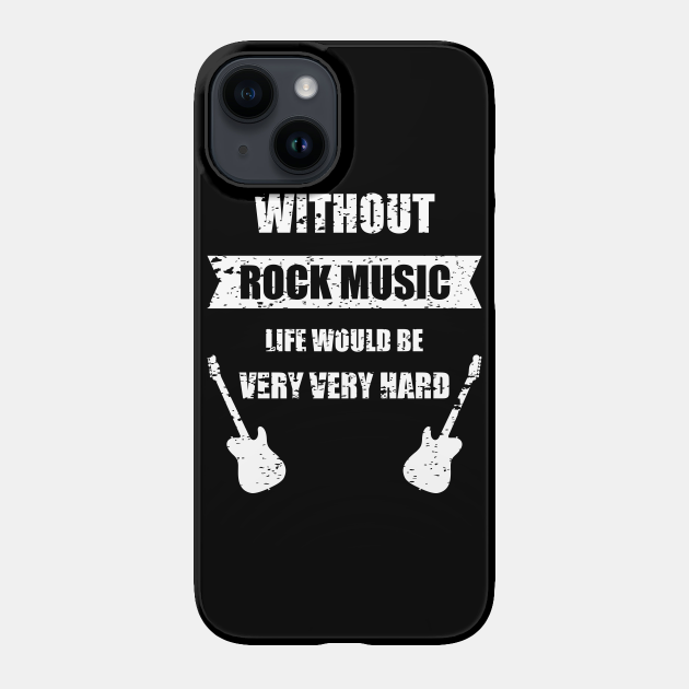 Without music live would be very very hard - Funny Music Quote Gift - Phone Case | TeePublic Without music live would be very very hard - Funny Music Quote Gift - Phone Case | TeePublic