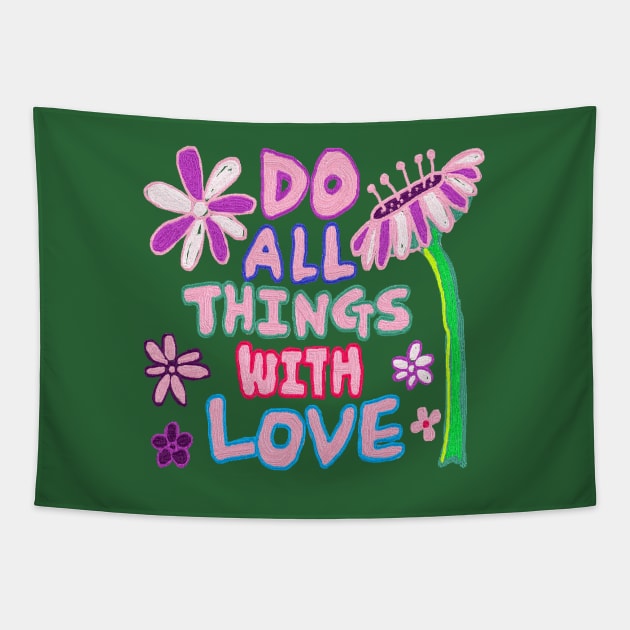 do things  with love, oil painting Tapestry by zzzozzo