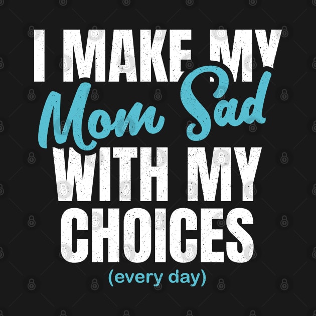 i make my mom sad  with my choices by BaderAbuAlsoud